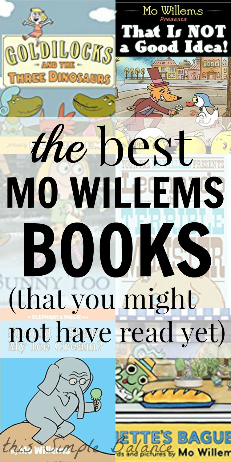 The 10 Best Mo Willems Books - This Simple BalanceThis ...