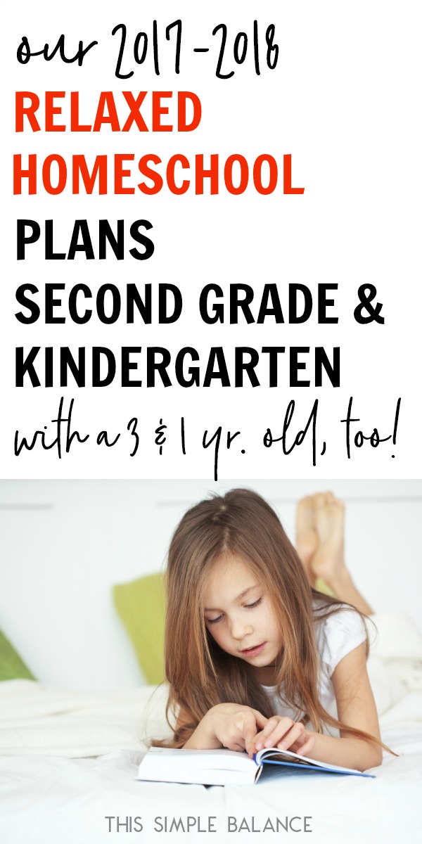 Our Relaxed Homeschool: Second Grade & Kindergarten | This Simple Balance