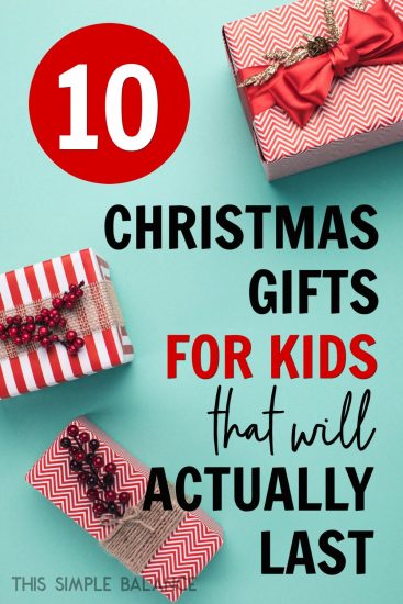 10 Timeless Christmas Gifts for Kids Under 8 Years Old - This Simple ...