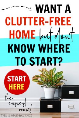 Where To Start Decluttering (When You’re Too Overwhelmed To Start ...