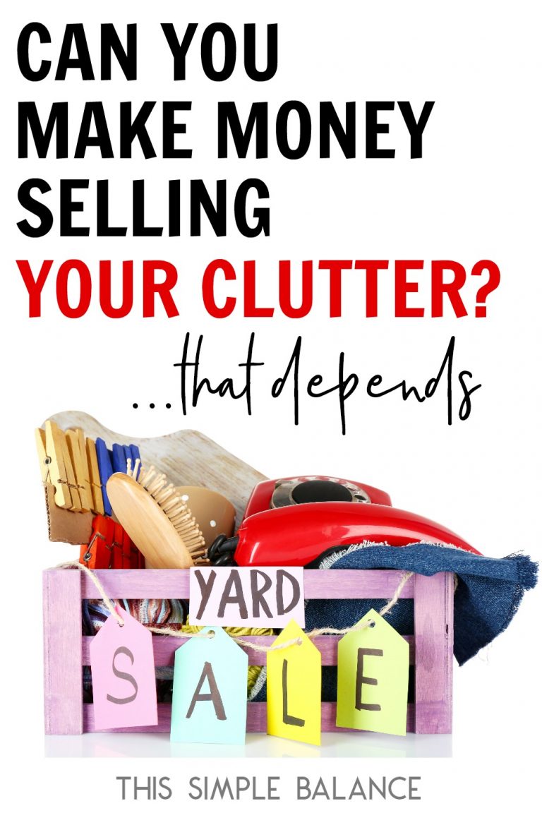 Can You REALLY Make Money Selling Your Clutter? - This Simple Balance