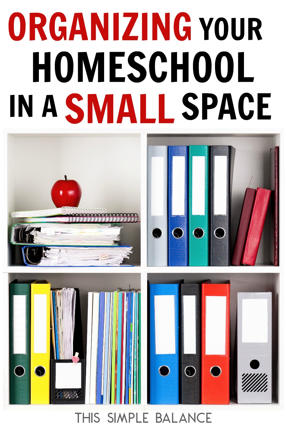 Unique Homeschool Organization Ideas for Small Spaces | This Simple Balance