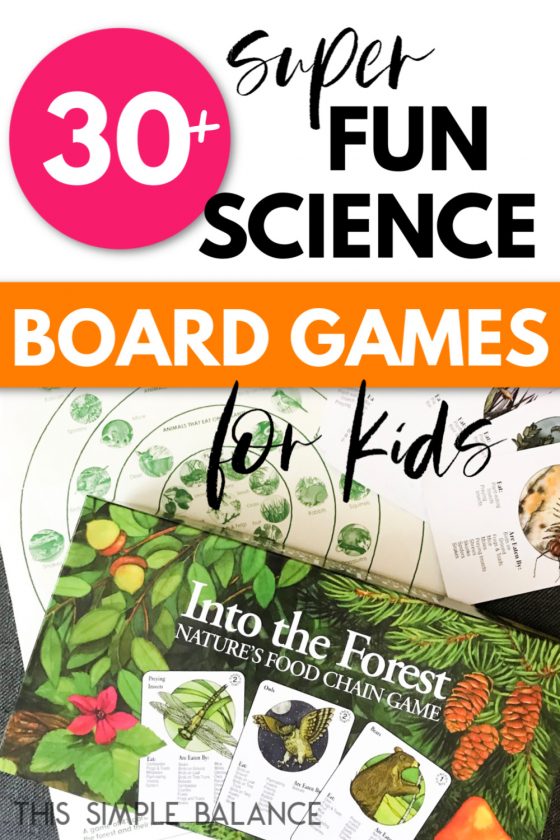 33 Science Board Games For Kids (Organized By Age Level) - This Simple ...