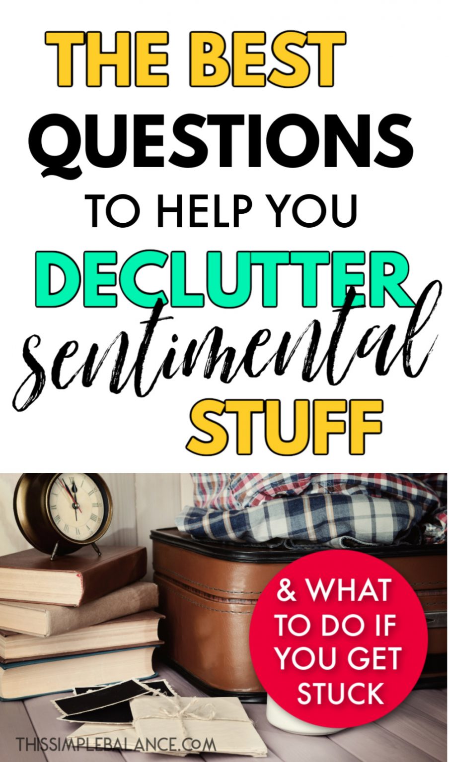 Decluttering Sentimental Items: How to Let Go (and do you need to ...